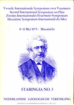  - Tweede internationale Symposium over vuursteen / Second International Symposium on flint / Zweites Internationales Feuerstein-Symposium / Deuxime Symposium International du silex 8-11 mei 1975 - Maastricht.