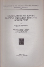 PETERSEN, WILLIAM - Some factors influencing postwar emigration from the Netherlands