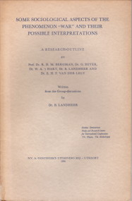 LANDHEER, DR. B (WRITTEN FROM THE GROUP-DISCUSSIONS BY) - Some sociological aspects of the phenomenon 