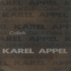 MARISA DEL RE - Karel Appel. Cobra 1948 - 1951