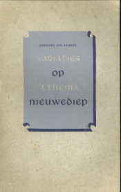 KAMPEN, ANTHONY VAN - Variaties op het thema Nieuwediep. Journalistiek werk over Den Helder en het zoute water