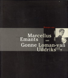MAAS, NOP (BEZORGD DOOR) - Brieven van Marcellus Emants aan Gonne Loman-van Uildriks 1904 - 1909