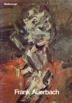  - Frank Auerbach. Recent paintings and drawings April 2 - 30 1982