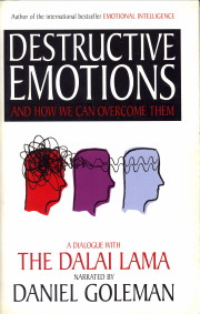 GOLEMAN, DANIEL (NARRATED BY) - Destructive emotions and how we can overcome them. A dialogue with the Dalai Lama