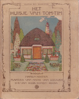 KOSTER, MAREN (= MARIA JOHANNA JONGKEES) - Het huisje van Tom-Tim