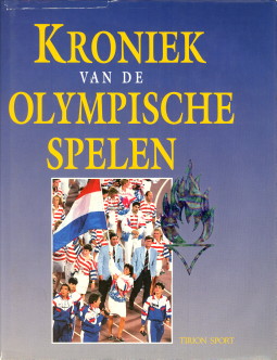 HOLTHAUSEN, JOOP / PAAUW, RUUD - Kroniek van de Olympische Spelen