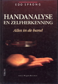 SPRONG, EDO M.M.V. MAGDA BERMAN - Handanalyse en zelfherkenning. Alles in de hand