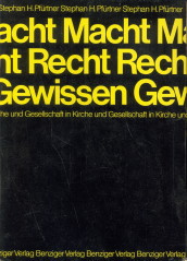 PFRTNER, STEPHAN H - Macht, Recht, Gewissen in Kirche und Gesellschaft