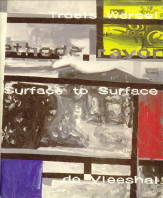 WRSEL, TROELS - Surface to surface. De Vleeshal