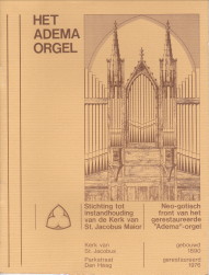  - Het Adema orgel. Kerk van St. Jacobus, Parkstraat Den Haag