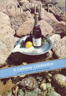 REARDON, JOAN / EBLING, RUTH - Oysters. A culinary celebration