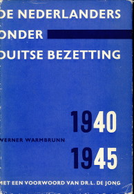 WARMBRUNN, WERNER - De Nederlanders onder Duitse bezetting 1940 - 1945