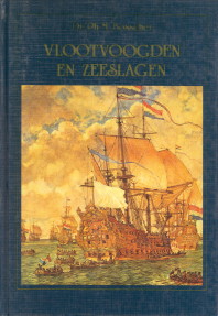 BOSSCHER, DR. PH.M - Vlootvoogden en zeeslagen