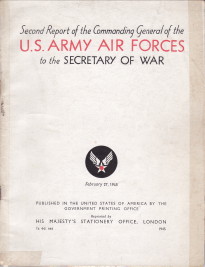 ARNOLD, H.H. COMMANDING GENERAL ARMY AIR FORCES (FOREWORD) - Second report of the Commanding General of the U.S. Army Air Forces to the Secretary of War