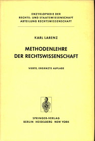 LARENZ, KARL - Methodenlehre der Rechtswissenschaft