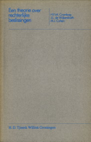 CROMBAG, H.F.M. WIJKERSLOOTH, J.L. DE / COHEN, M.J - Een theorie over rechterlijke beslissingen
