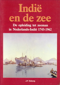 NIEBORG, J.P - Indi en de zee. De opleiding tot zeeman in Nederlands-Indi1743 - 1962