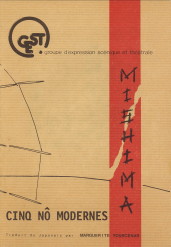 MISHIMA, YUKIO - Cinq N Modernes. 1. Sotoba Komachi; 2. Yoroboshi; 3. Le tambourin de soie; 4. Aoi; 5. Hanjo. Programme seulement!