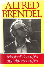 BRENDEL, ALFRED - Musical thoughts & aftertoughts