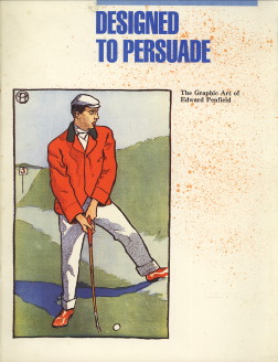 GIBSON, DAVID - Designed to persuade. The graphic art of Edward Penfield