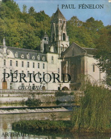 FNELON, PAUL - Prigord enchant