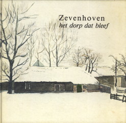 HEIJTING, WILLEM...EN ANDEREN (BIJDRAGEN) - Zevenhoven het dorp dat bleef
