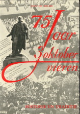 WILDE, HAN DE - 75 Jaar 3 oktober vieren. Historie en traditie