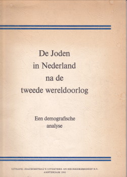  - De Joden in Nederland na de tweede wereldoorlog. Een demografische analyse