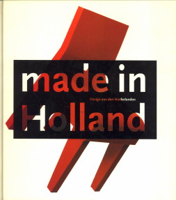 LUEG, GABRIELE (HERAUSGEBER) - Made in Holland - Design aus den Niederlanden