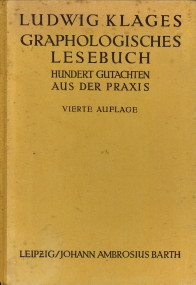 KLAGES, LUDWIG (HERAUSGEGEBEN VON) - Graphologisches Lesebuch. Hundert Gutachten aus der Praxis unter Mitwirkung von Fachgenossen