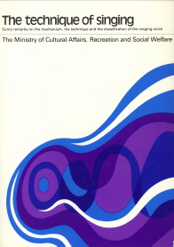 DEINSE, DR. J.B. VAN / GOSLINGS, W.R.O. - The technique of singing. Some remarks on the mechanism, the technique and the classification of the singing voice. A comparative study