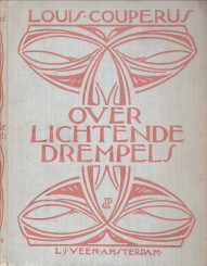 COUPERUS, LOUIS - Over lichtende drempels