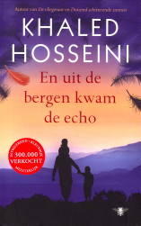 HOSSEINI, KHALED - En uit de bergen kwam de echo