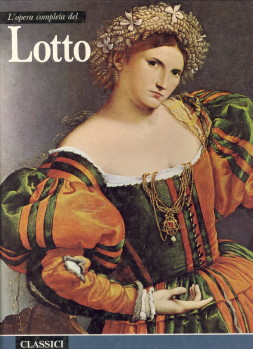 PALLUCCHINI, RODOLFO - L'Opera completa del Lotto