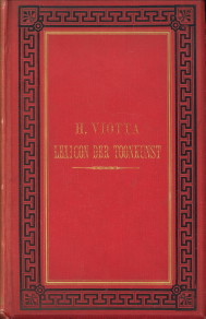VIOTTA, MR. HENRI - Lexicon der toonkunst. Drie delen (A-G / H-N / O-Z)