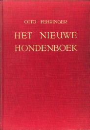 FEHRINGER, OTTO - Het nieuwe hondenboek