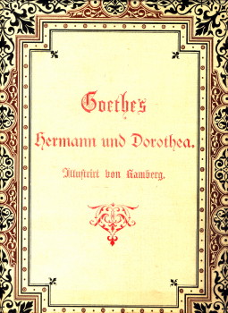 GOETHE, J.W. VON - Hermann und Dorothea