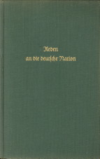 FICHTE, JOHANN GOTTLIEB - Reden an die deutsche Nation. Ungekrzte Ausgabe