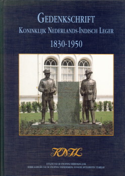 MEEL, P. VAN ... EN ANDEREN - Gedenkschrift Koninklijk Nederlands-Indische Leger 1830 - 1950