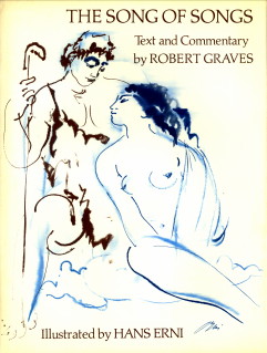 GRAVES, ROBERT (TEXT AND COMMENTARY) - The song of songs