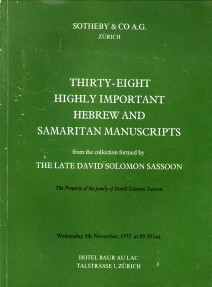  - Catalogue of thirty-eight highly important Hebrew and Samaritan Manuacripts from the collection formed by the late David Solomon Sassoon