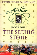 CROSSLEY-HOLLAND, KEVIN - The seeing stone Arthur trilogy book one