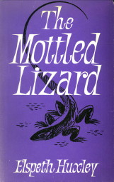 HUXKEY, ELSPETH - The mottled lizard