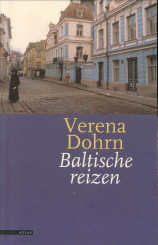 DOHRN, VERENA - Baltische reizen