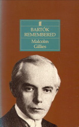 GILLIES, MALCOLM - Bartok remembered