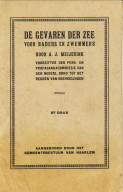 MEIJERINK, A.J - De gevaren der zee voor baders en zwemmers