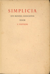 VESTDIJK, S - Simplicia. Een bundel gedichten
