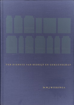 WIERINGA, DR. W.J - Ten dienste van bedrijf en gemeenschap. Vijftig jaar boekdrukkersorganisatie