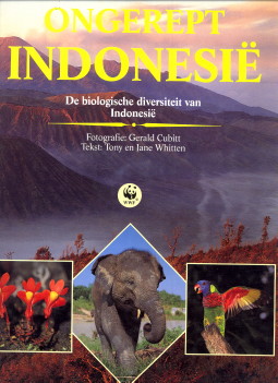 WHITTEN, TONY EN JANE - Ongerept Indonesi. De biologische diversiteit van Indonesi