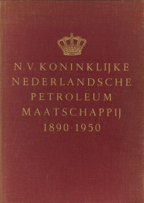  - N.V. Koninklijke Nederlandsche Petroleum Maatschappij 1890 - 16 juni - 1950. Gedenkboek uitgegeven ter gelegenheid van het zestigjarig bestaan